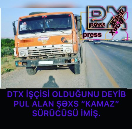 DTX ADINDAN İSTİFADƏ EDƏN ŞƏXS ƏLƏ KEÇDİ