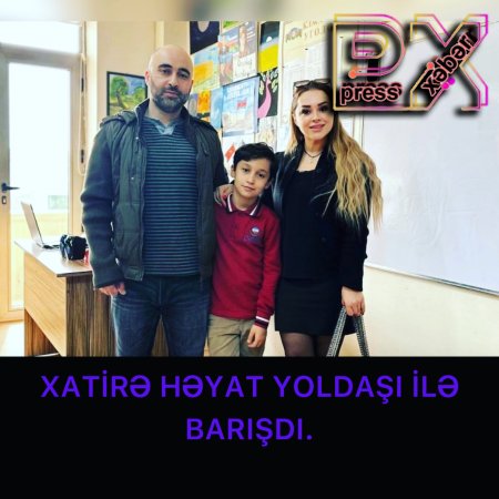 XATİRƏ İSLAM BARIŞDI