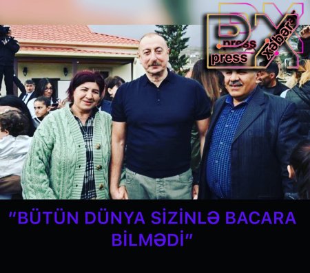 BÜTÜN DÜNYA SİZLƏ BACARA BİLMƏDİ