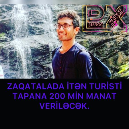 TURİSTİ TAPANA 200 MİN MANAT MÜKAFAT VERİLƏCƏK