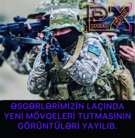 ƏSGƏRLƏRİMİZ LAÇINDA……..