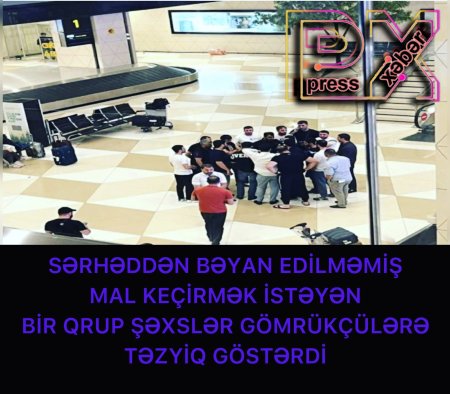 SƏRHƏDDƏN BƏYAN EDİLMƏMİŞ MAL KEÇİRMƏK İSTƏYƏN….
