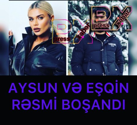 AYSUNLA EŞQİN RƏSMİ BOŞANDI