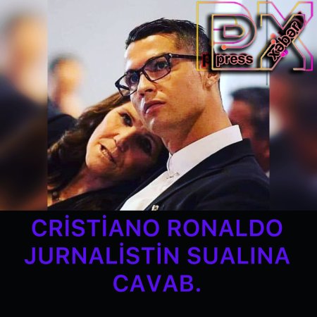 CRİSTİANO RONALDO JURNALİSTİN SUALINA CAVAB.