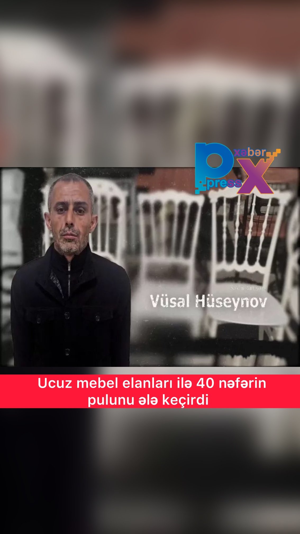 Ucuz mebel elanları ilə 40 nəfərin pulunu ələ keçirdi.