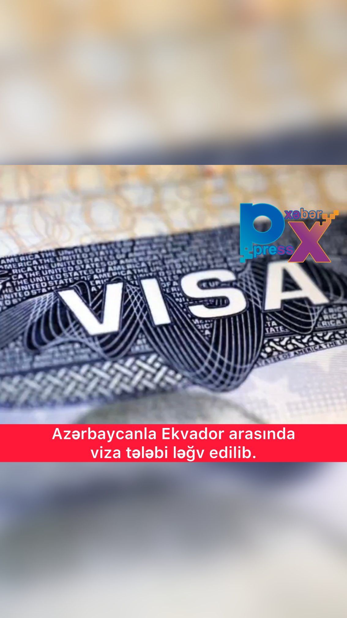 Azərbaycanla Ekvador arasında viza tələbi ləğv edilib.